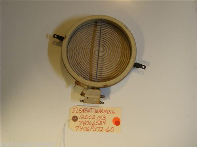 MAYTAG STOVE 12002143 74006584 7406P372-60 Element warming USED MAYTAG STOVE 12002143 74006584 7406P372-60 Element warming USED